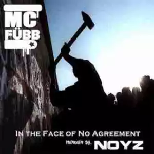 Instrumental: MC Fubb - Feet Don’t Fail (Prod. By Noyz)